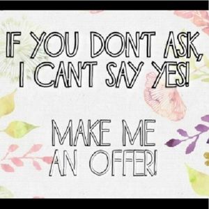 All offers considered!